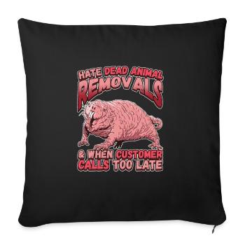Dead Animal Removals for a Pest Control Technician - Sofa pillowcase 17,3'' x 17,3'' (45 x 45 cm) - black - Front