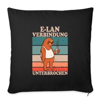 E-Lan Verbindung Unterbrochen Faultier Fans - Sofakissenbezug 45 x 45 cm - Schwarz - Vorne