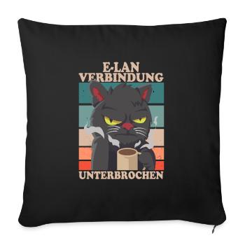E-Lan Verbindung Unterbrochen Kätzchen Fans - Sofakissenbezug 45 x 45 cm - Schwarz - Vorne