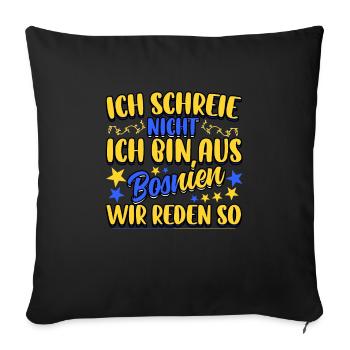 Proud Bosnian Bosniaks Bosnia Herzegovina - Sofa pillowcase 17,3'' x 17,3'' (45 x 45 cm) - black - Front
