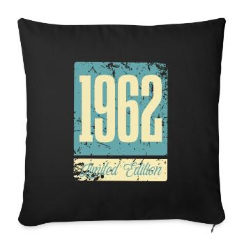 1962 Anniversaire de naissance Année de naissance - Housse de coussin décorative 45 x 45 cm - noir - Devant