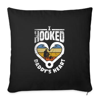 I Hooked Daddy's Heart Fishing Father's Day - Sofakissenbezug 45 x 45 cm - Schwarz - Vorne