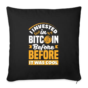 J’ai investi dans Bitcoin avant que ce ne soit cool - Housse de coussin décorative 45 x 45 cm - noir - Devant