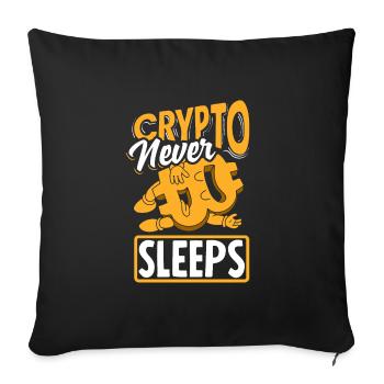 Crypto Never Sleeps Cryptocurrency BTC - Sofa pillowcase 17,3'' x 17,3'' (45 x 45 cm) - black - Front