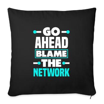 Allez-y et blâmez l’administrateur réseau - Housse de coussin décorative 45 x 45 cm - noir - Devant