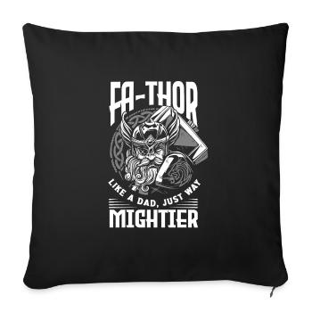 FA-THOR comme un père juste un Viking beaucoup plus puissant - Housse de coussin décorative 45 x 45 cm - noir - Devant
