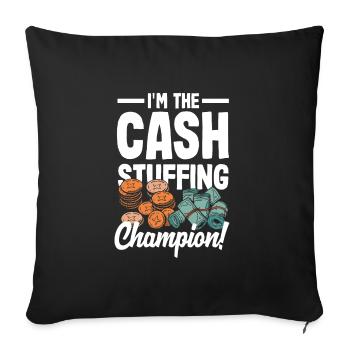 Je suis le champion du cash-stuffing - Housse de coussin décorative 45 x 45 cm - noir - Devant