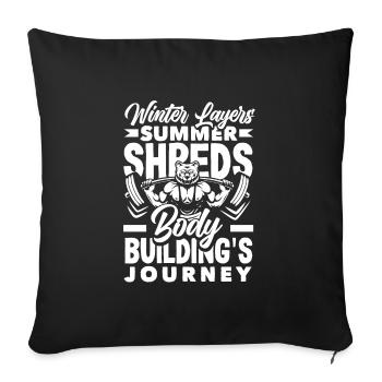 Winter Layers, Summer Shreds: Bodybuilding's - Sofa pillowcase 17,3'' x 17,3'' (45 x 45 cm) - black - Front