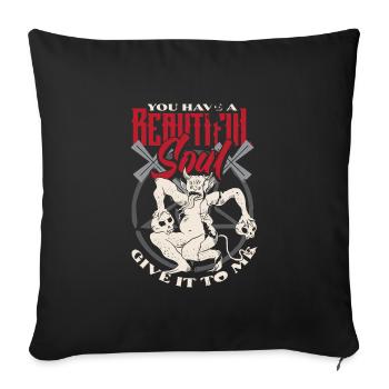Satan You Have a Beautiful Soul Give it to me - Sofa pillowcase 17,3'' x 17,3'' (45 x 45 cm) - black - Front