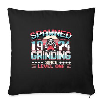 Spawned 1974 Grinding Since Level One Funny Gamer - Sofa pillowcase 17,3'' x 17,3'' (45 x 45 cm) - black - Front