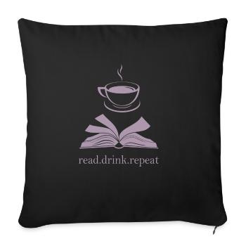 Buch und Tasse Silhouette - Read. Drink. Repeat. - Sofakissenbezug 45 x 45 cm - Schwarz - Vorne