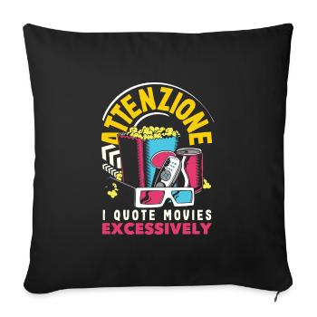 Attenzione Movie Quote - Sofa pillowcase 17,3'' x 17,3'' (45 x 45 cm) - black - Front