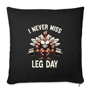 I Never Miss Leg Day Turkey Squat Thanksgiving - Sofa pillowcase 17,3'' x 17,3'' (45 x 45 cm) - black - Front