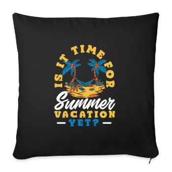 Is it Time Yet? Holiday Enthusiast - Sofakissenbezug 45 x 45 cm - Schwarz - Vorne