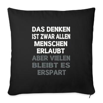 It is true that all people are allowed to think. Quote - Sofa pillowcase 17,3'' x 17,3'' (45 x 45 cm) - black - Front