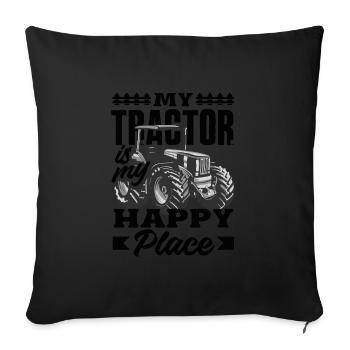 My Tractor is My Happy Place - Sofa pillowcase 17,3'' x 17,3'' (45 x 45 cm) - black - Front