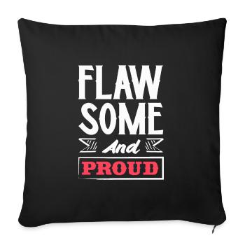Embrace Your Quirks - Authenticity Is Gorgeous - Sofa pillowcase 17,3'' x 17,3'' (45 x 45 cm) - black - Front
