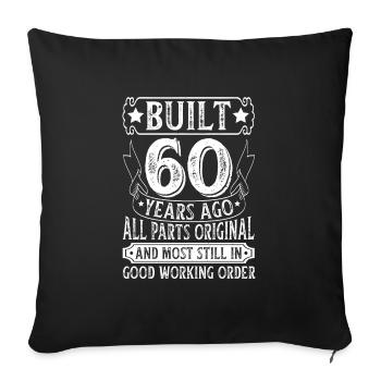 Built 60 Years Ago Original Parts Retro Birthday - Sofa pillowcase 17,3'' x 17,3'' (45 x 45 cm) - black - Front