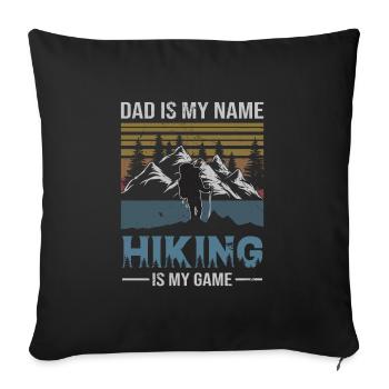 Father's Day Hiking Dad Mountain Adventure - Sofa pillowcase 17,3'' x 17,3'' (45 x 45 cm) - black - Front