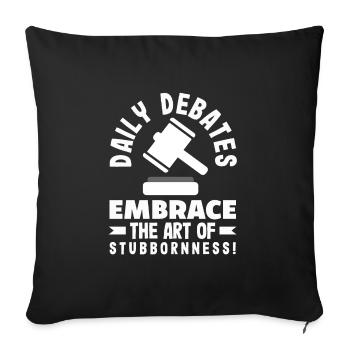 Adoptez l’art de l’entêtement Débats quotidiens - Housse de coussin décorative 45 x 45 cm - noir - Devant