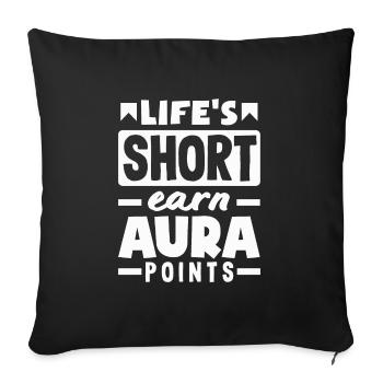 Lifes Short Earn Aura Points Champ Daily Trendy - Sofa pillowcase 17,3'' x 17,3'' (45 x 45 cm) - black - Front