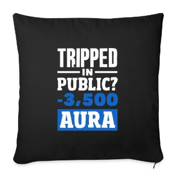 Tripped in public? -3500 Aura - Sofa pillowcase 17,3'' x 17,3'' (45 x 45 cm) - black - Front