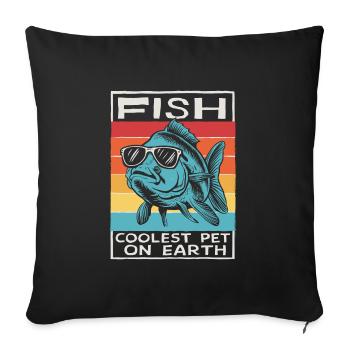 Fish Coolest Pet On Earth Retro Sunglasses Funny - Sofakissenbezug 45 x 45 cm - Schwarz - Vorne