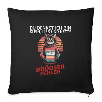 You think I'm small, sweet and nice? Fun - Sofa pillowcase 17,3'' x 17,3'' (45 x 45 cm) - black - Front