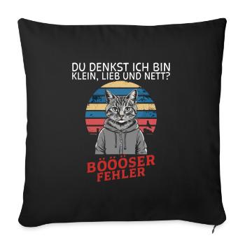You think I'm small, sweet and nice? Fun - Sofa pillowcase 17,3'' x 17,3'' (45 x 45 cm) - black - Front
