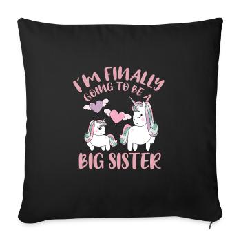 I'm Finally Going To Be A Big Sister Unicorn Gift - Sofa pillowcase 17,3'' x 17,3'' (45 x 45 cm) - black - Front
