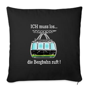 die bergbahn ruft - Sofakissenbezug 45 x 45 cm - Schwarz - Vorne