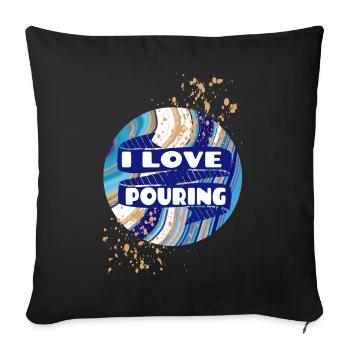I LOVE POURING - Sofakissenbezug 45 x 45 cm - Schwarz - Vorne