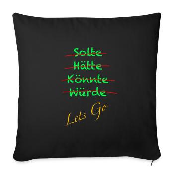 Let‘s Go - Sofakissenbezug 45 x 45 cm - Schwarz - Vorne