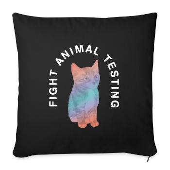 Fight animal testing I Tierversuche - Sofakissenbezug 45 x 45 cm - Schwarz - Vorne