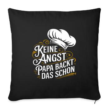 Papa backt das schon. Unser Papa ist Bäcker - Sofakissenbezug 45 x 45 cm - Schwarz - Vorne