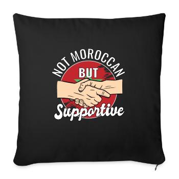 Not Moroccan But Supportive Country Traveler - Sofakissenbezug 45 x 45 cm - Schwarz - Vorne
