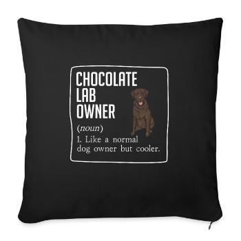 Chocolate Labrador Retriever Hund - Sofakissenbezug 45 x 45 cm - Schwarz - Vorne