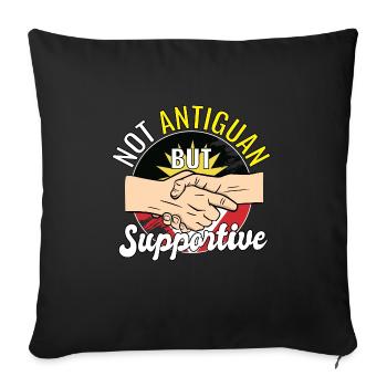 Not Antiguan But Supportive Country Travel - Sofa pillowcase 17,3'' x 17,3'' (45 x 45 cm) - black - Front