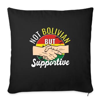 Not Bolivian But Supportive Country Travel - Sofakissenbezug 45 x 45 cm - Schwarz - Vorne