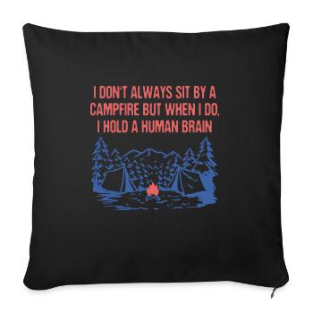 Je ne m’assois pas toujours près d’un feu de camp Camping Faune - Housse de coussin décorative 45 x 45 cm - noir - Devant