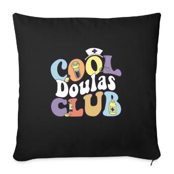 Cool Doulas Club Midwife Squad Midwifery - Sofakissenbezug 45 x 45 cm - Schwarz - Vorne