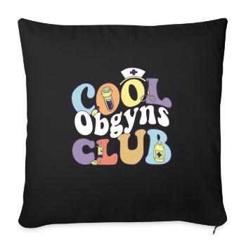 Cool Obgyns Club Gynecologist Practitioner - Sofa pillowcase 17,3'' x 17,3'' (45 x 45 cm) - black - Front