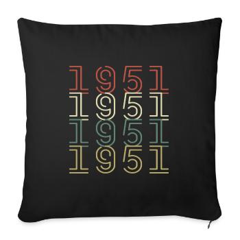 Original 1951 Jahrgang Vintage Geburtstag Retro - Sofakissenbezug 45 x 45 cm - Schwarz - Vorne