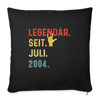 20th Birthday Man Woman Legendary Since July 2004 - Sofa pillowcase 17,3'' x 17,3'' (45 x 45 cm) - black - Front