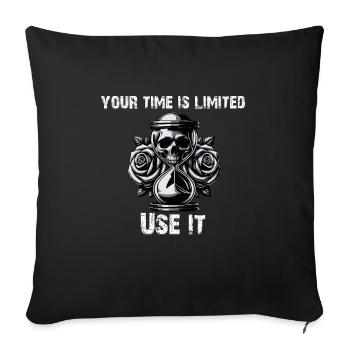 Your time is limited Skull - Sofakissenbezug 45 x 45 cm - Schwarz - Vorne