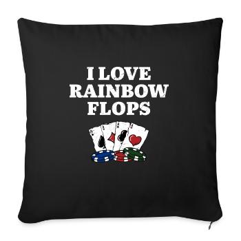 I Love Rainbow Flops Poker Card Games Poker Player - Sofa pillowcase 17,3'' x 17,3'' (45 x 45 cm) - black - Front