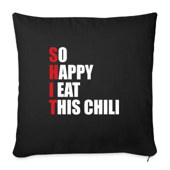 Hot Spicy Pepper Fan Funny So Happy I Eat This Chi - Sofa pillowcase 17,3'' x 17,3'' (45 x 45 cm) - black - Front