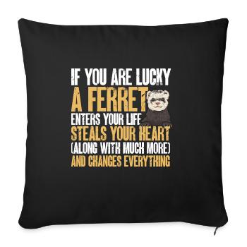 Ferret Owner Ferret - Sofa pillowcase 17,3'' x 17,3'' (45 x 45 cm) - black - Front