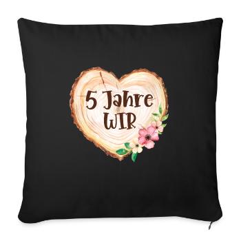 5 Jahre Verheiratet Ehe 5ter Hochzeitstag 5. Glück - Sofakissenbezug 45 x 45 cm - Schwarz - Vorne