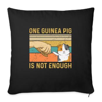 Guinea pig saying for a guinea pig - Sofa pillowcase 17,3'' x 17,3'' (45 x 45 cm) - black - Front